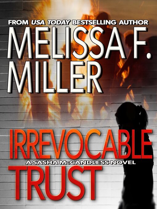 Title details for Irrevocable Trust by Melissa F. Miller - Available